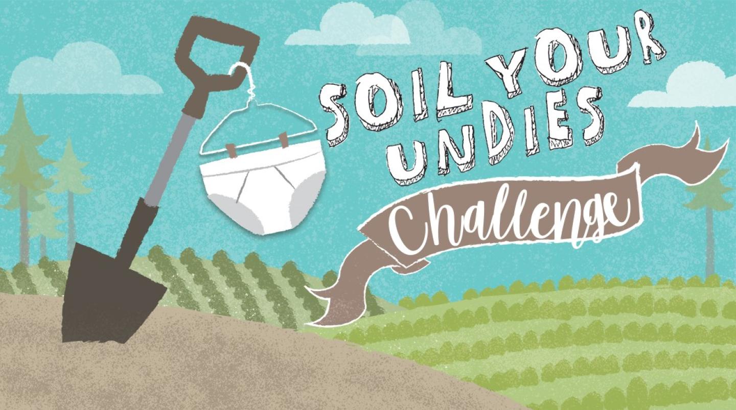 Soil Your Undies Challenge