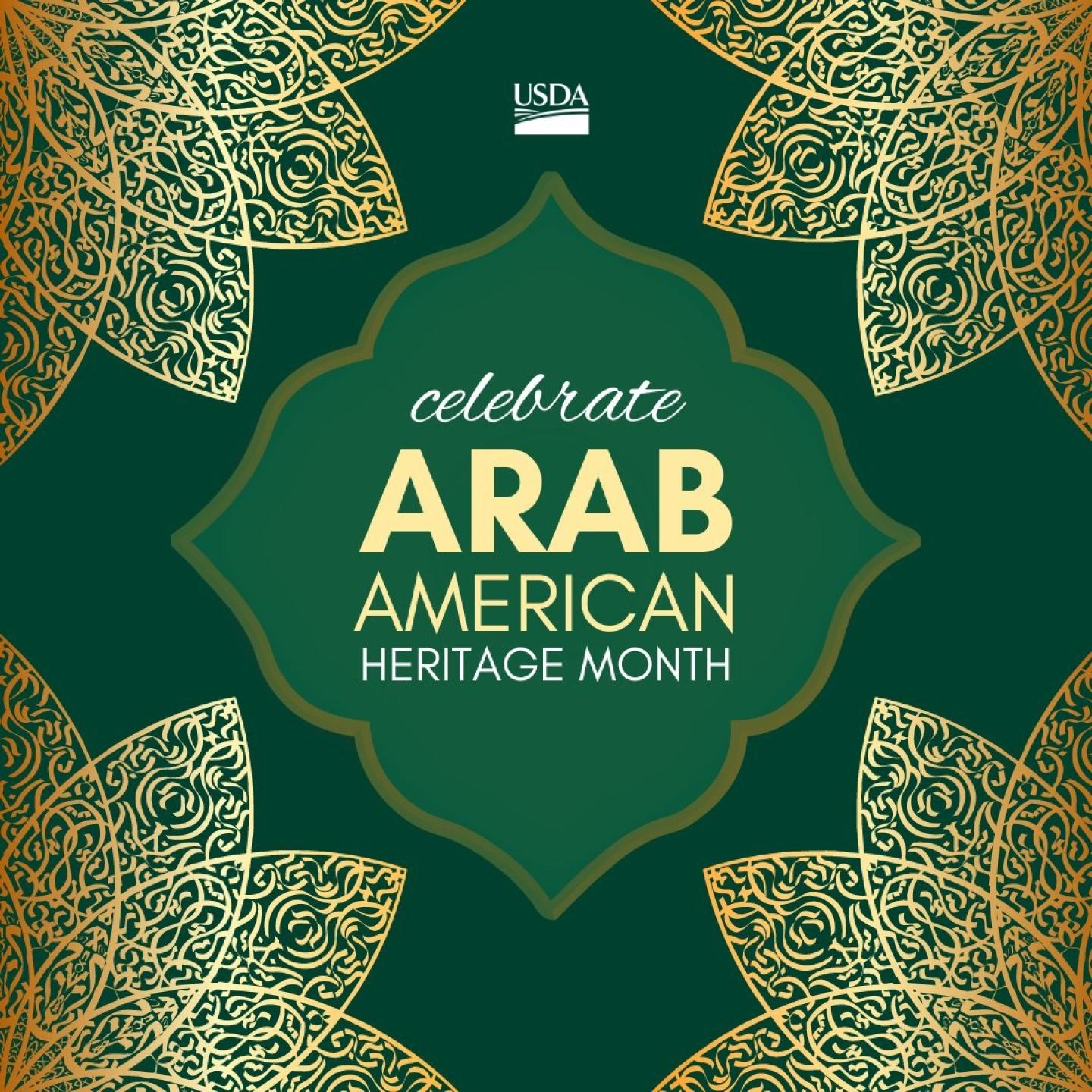 Green and gold picture honoring Arab American Heritage for the month of April