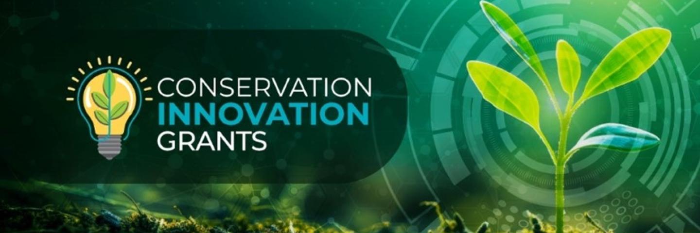 Conservation Innovation Grants