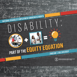 Disability: Part of the Equity Equation. National Disability Employment Awareness Month 2022.